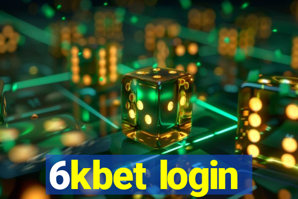 6kbet login